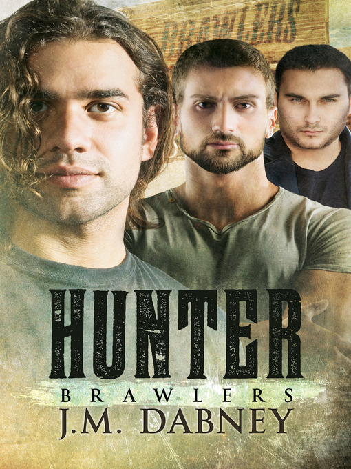 Title details for Hunter by J.M. Dabney - Available